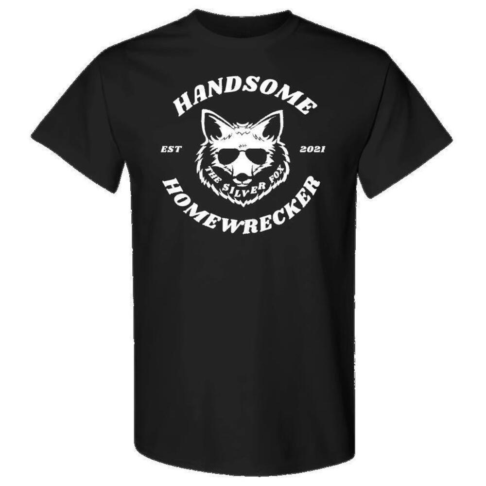 Handsome Homewrecker Shirt